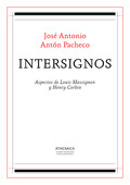 INTERSIGNOS : ASPECTOS DE LOUIS MASSIGNON Y HENRY CORBIN