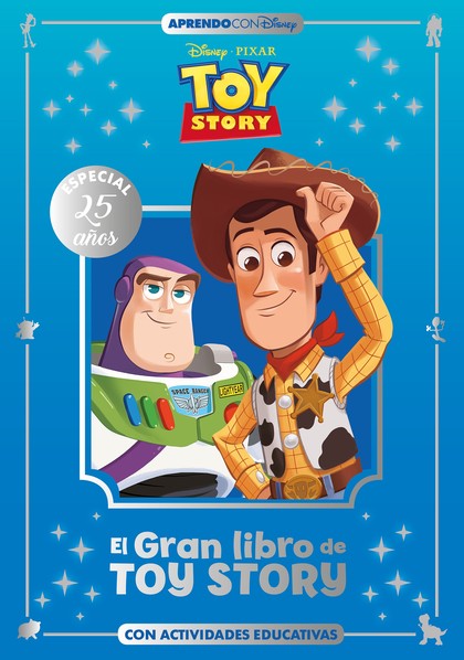 EL GRAN LIBRO DE TOY STORY. CON ACTIVIDADES EDUCATIVAS