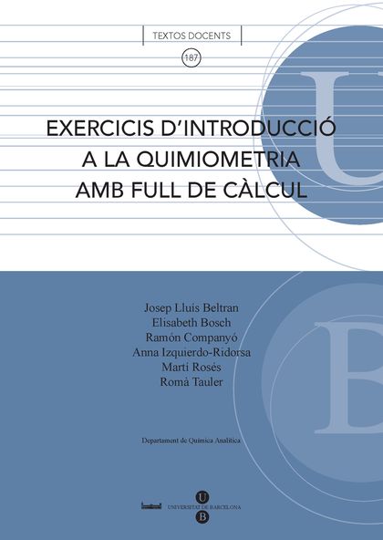 EXERCICIS DŽINTRODUCCIÓ A LA QUIMIOMETRIA AMB FULL DE CÀLCUL