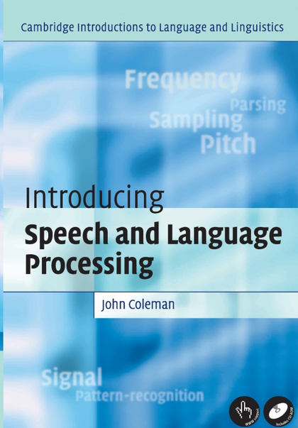 INTRODUCING SPEECH AND LANGUAGE PROCESSING