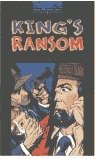 OXFORD BOOKWORMS 5. KING'S RANSOM