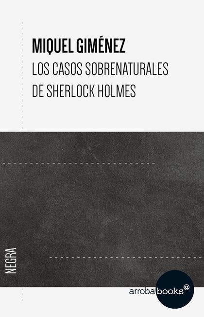 Los casos sobrenaturales de Sherlock Holmes