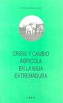 CRISIS Y CAMBIO SOCIAL EN LA BAJA EXTREMADURA