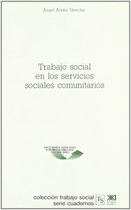 TRABAJO SOCIAL EN LOS SERVICIOS SOCIALES COMUNITARIOS