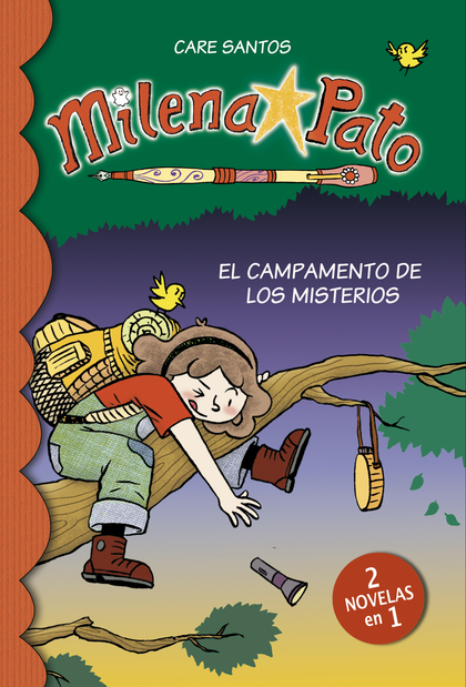 El campamento de los misterios (2 novelas en 1) (Serie Milena Pato 6)