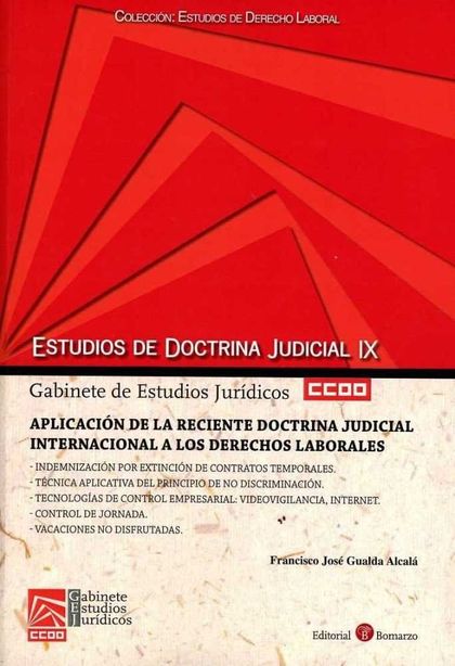 APLICACIÓN DE LA RECIENTE DOCTRINA JUDICIAL INTERNACIONAL A LOS DERECHOS LABORAL