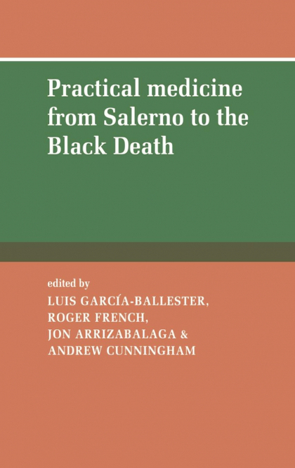 PRACTICAL MEDICINE FROM SALERNO TO THE BLACK DEATH