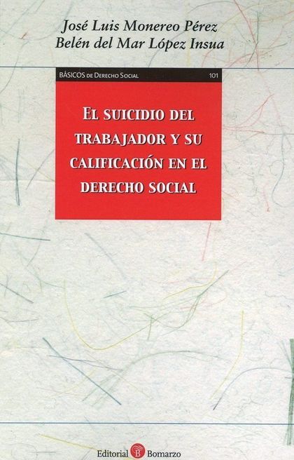 EL SUICIDO DEL TRABAJADOR Y SU CALIFICACIÓN EN EL DERECHO SOCIAL