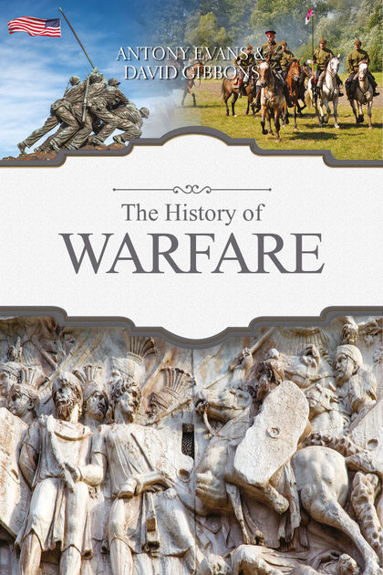 THE HISTORY OF WARFARE