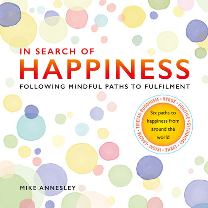 IN SEARCH OF HAPPINESS
