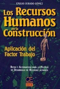 LOS RECURSOS HUMANOS EN LA CONSTRUCCIÓN