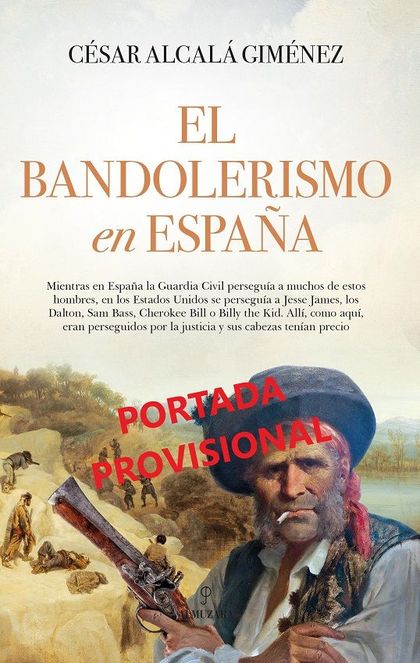 EL BANDOLERISMO EN ESPAÑA