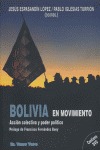 BOLIVIA EN MOVIMIENTO: ACCIÓN COLECTIVA Y PODER POLÍTICO