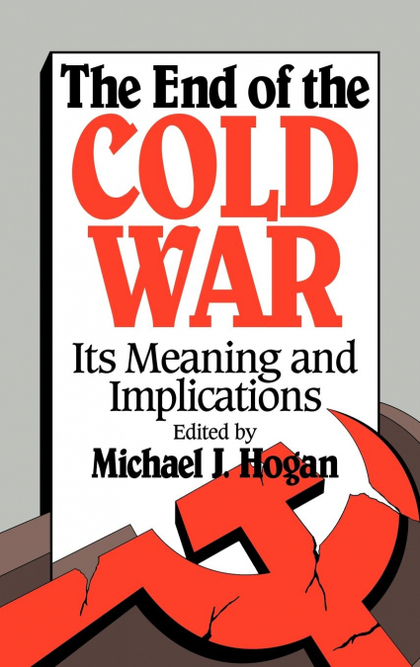 THE END OF THE COLD WAR