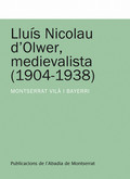LLUÃ­S NICOLAU DÂ??OLWER, MEDIEVALISTA (1904-1938)