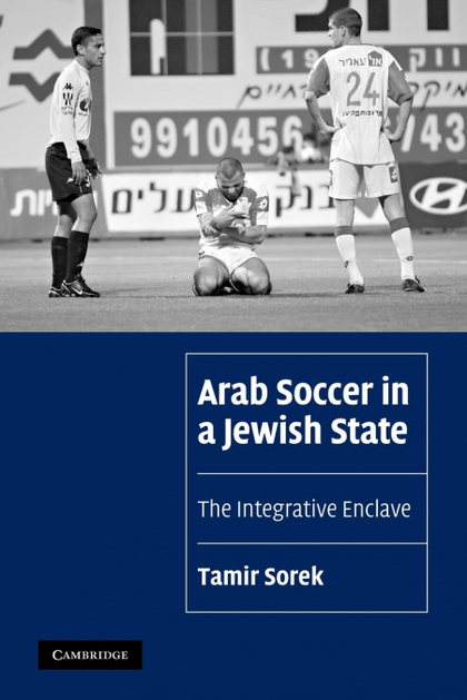 ARAB SOCCER IN A JEWISH STATE