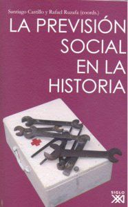 LA PREVISIÓN SOCIAL EN LA HISTORIA.