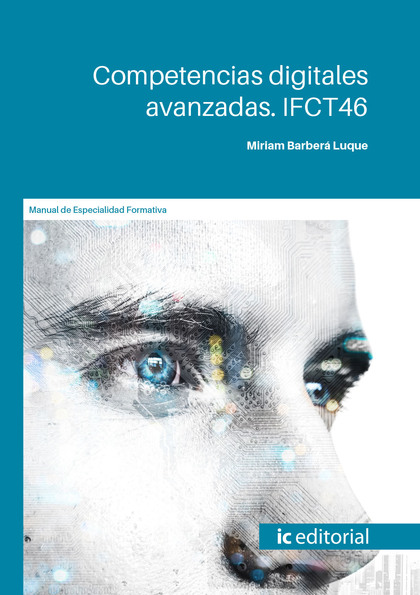 COMPETENCIAS DIGITALES AVANZADAS. IFCT46.