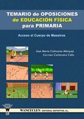 OPOSICIONES AL CUERPO DE MAESTROS, EDUCACIÓN FÍSICA PARA EDUCACIÓN PRIMARIA. TEM