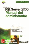 MICROSOFT SQL SERVER 2000. MANUAL DEL ADMINISTRADOR