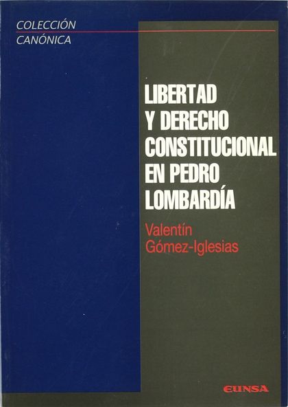 LIBERTAD Y DERECHO CONSTITUCIONAL EN PEDRO LOMBARDÍA