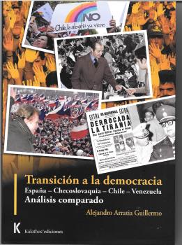 TRANSICIÓN A LA DEMOCRACIA. ESPAÑA-CHECOSLOVAQUIA-CHILE-VENEZUELA