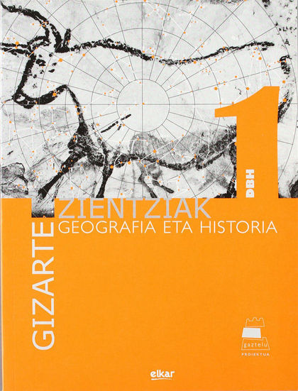 GAZTELU 1 - GIZARTE ZIENTZIAK 1. GEOGRAFIA ETA HISTORIA