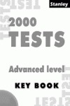 2000 TESTS ADVANCED LEVEL - KEY BOOK
