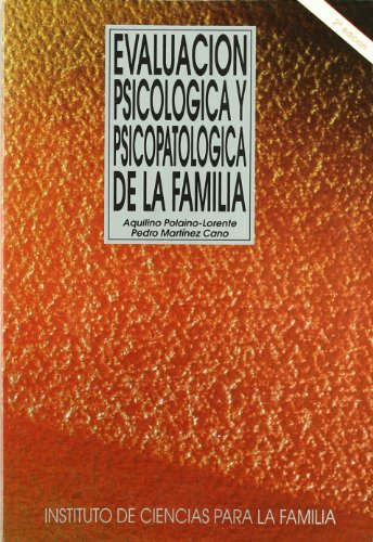EVALUACIÓN PSICOLÓGICA Y PSICOPATOLÓGICA DE LA FAMILIA