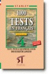 1000 TESTS EN FRANÇAIS NIVEAU 4