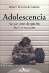 ADOLESCENCIA. ACTUAR ANTES QUE LOS HECHOS SUCEDAN
