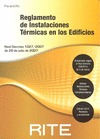 RITE. REGLAMENTO DE INSTALACIONES TÉRMICAS EN LOS EDIFICIOS. 6ªEDICIÓN 2010.