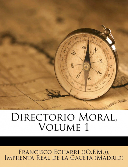 DIRECTORIO MORAL, VOLUME 1
