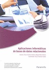 APLICACIONES INFORMÁTICAS DE BASES DE DATOS RELACIONALES. MICROSOFT ACCESS 2007