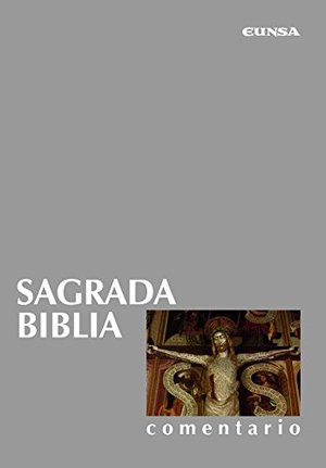 SAGRADA BIBLIA. COMENTARIO.