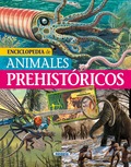 ENCICLOPEDIA DE ANIMALES PREHISTÓRICOS.