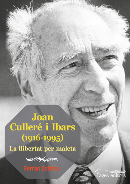 JOAN CULLERÉ I IBARS (1916-1995)                                                LA LLIBERTAT PE