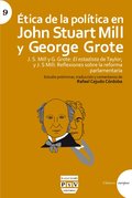 ÉTICA DE LA POLÍTICA EN JOHN STUART MILL Y GEORGE GROTE.
