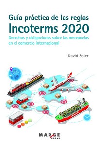 GUÍA PRÁCTICA DE LAS REGLAS INCOTERMS 2020