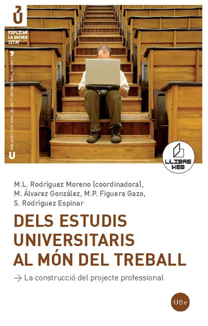 DELS ESTUDIS UNIVERSITARIS AL MÓN DEL TREBALL (LLIBRE + CD-ROM)