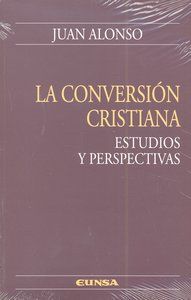 LA CONVERSIÓN CRISTIANA