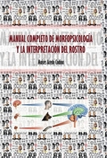 MANUAL COMPLETO DE MORFOPSICOLOGÍA Y LA INTERPRETACIÓN DEL ROSTRO