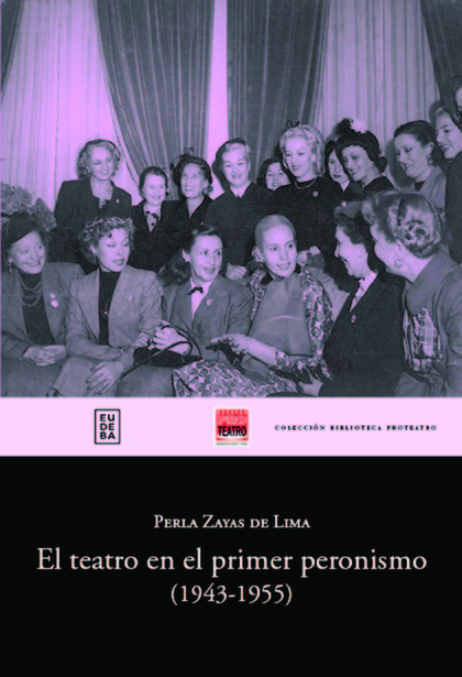 El teatro en el primer peronismo (1943-1955)