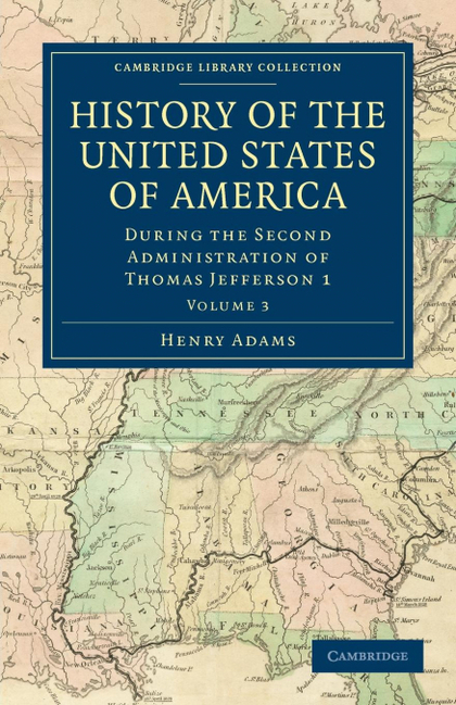 HISTORY OF THE UNITED STATES OF AMERICA - VOLUME 3