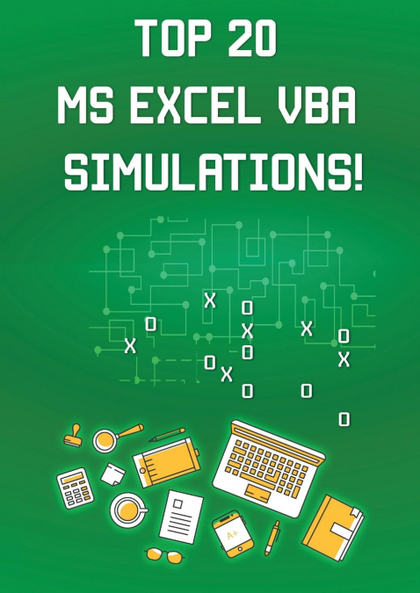 TOP 20 MS EXCEL VBA SIMULATIONS!.