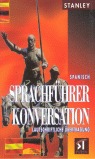SPRACHFUHRER KONVERSATION SPANISCH
