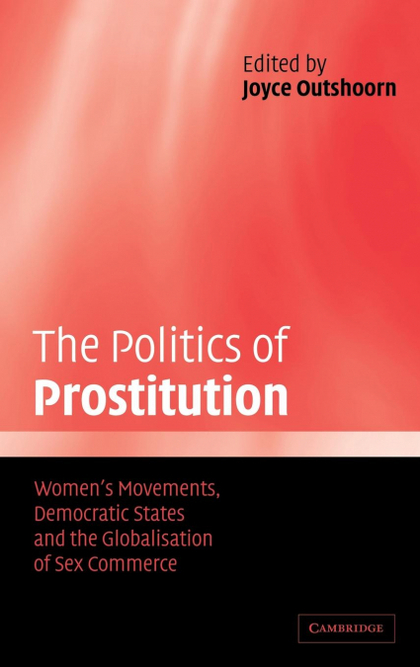 THE POLITICS OF PROSTITUTION