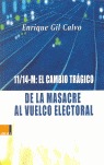 11/14-M:                      EL CAMBIO TRÁGICO