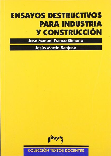 ENSAYOS DESTRUCTIVOS PARA INDUSTRIA Y CONSTRUCCIÓN