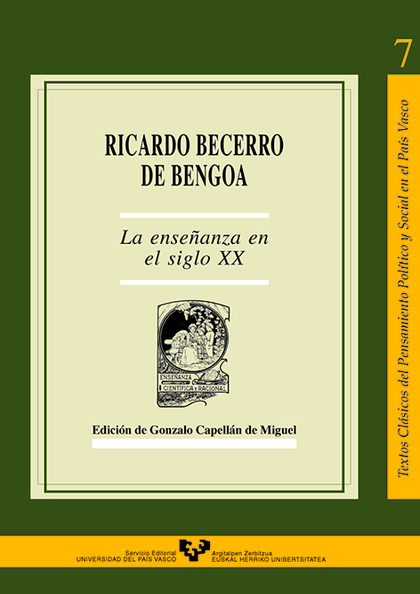 RICARDO BECERRO DE BENGOA : LA ENSEÑANZA EN EL SIGLO XX